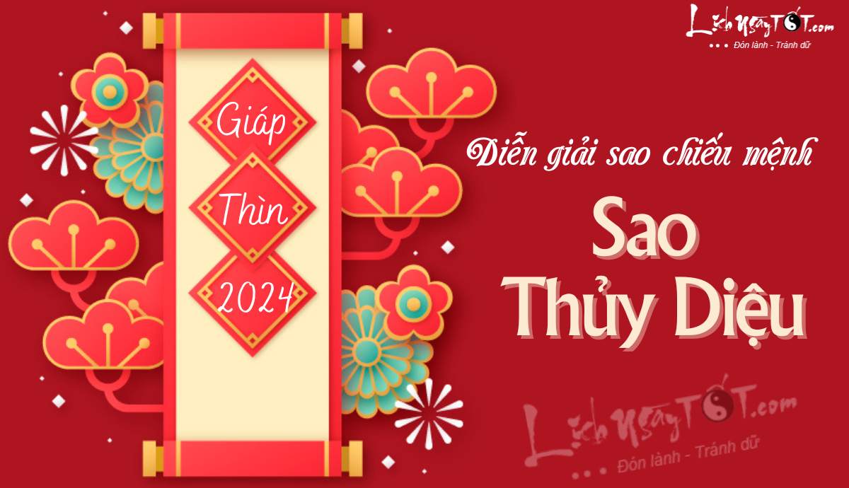 Dien giai sao Thuy Dieu nam 2024